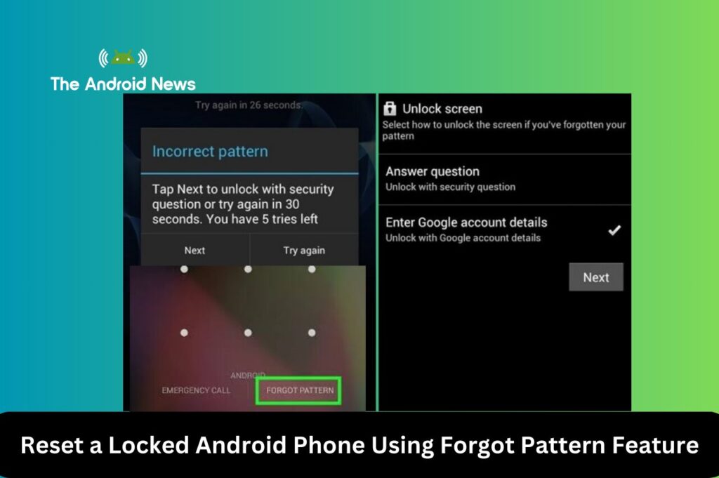 Reset a Locked Android Phone Using Forgot Pattern Feature