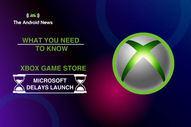 Microsoft Delays Launch of Xbox Game Store for Android