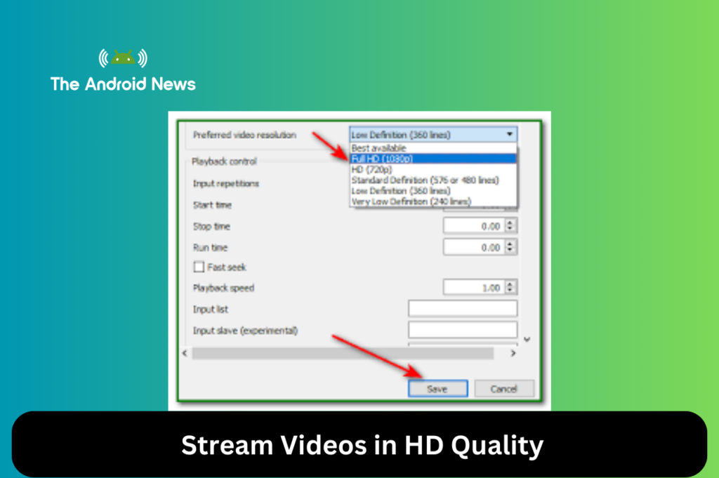  Stream Videos in HD Quality