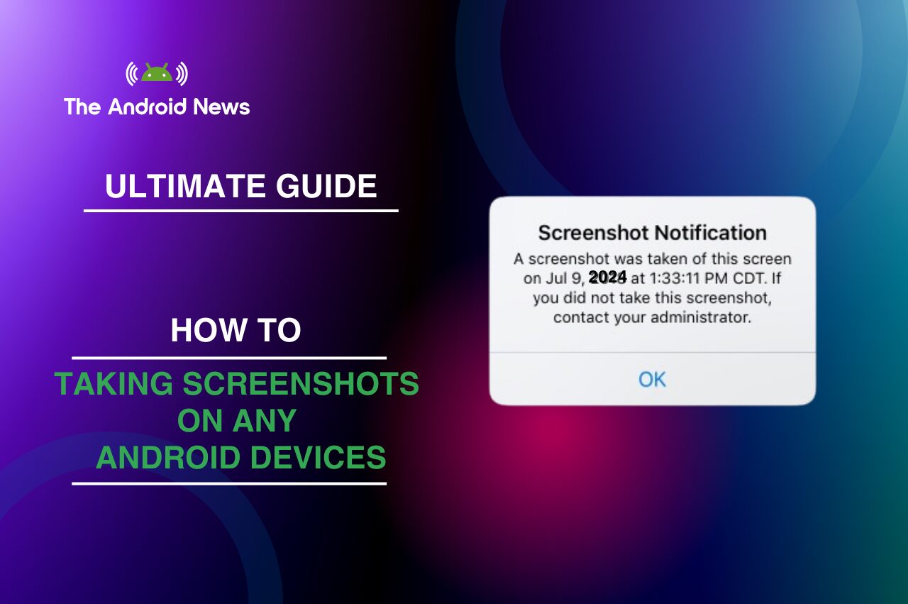 how to Taking Screenshots on any Android Devices