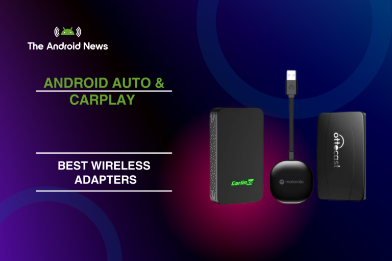 Best Wireless Adapters for Android Auto & CarPlay 