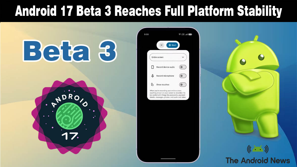 Android 17 Beta 3 stability announcement with mascot and phone mockup.