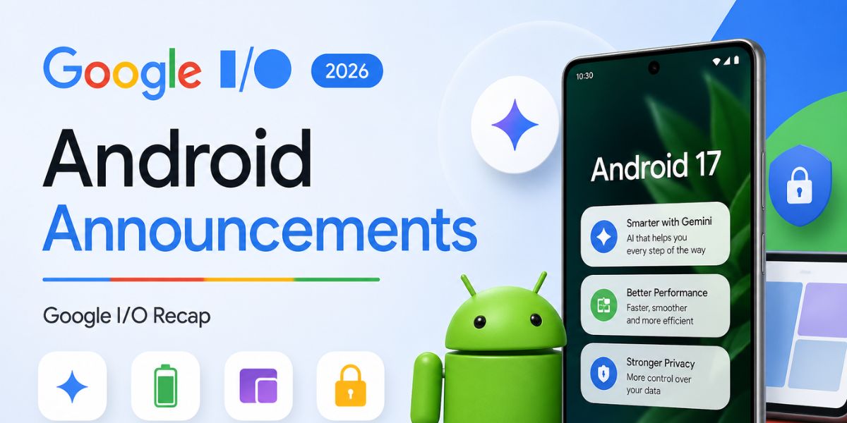 Google IO Android announcements