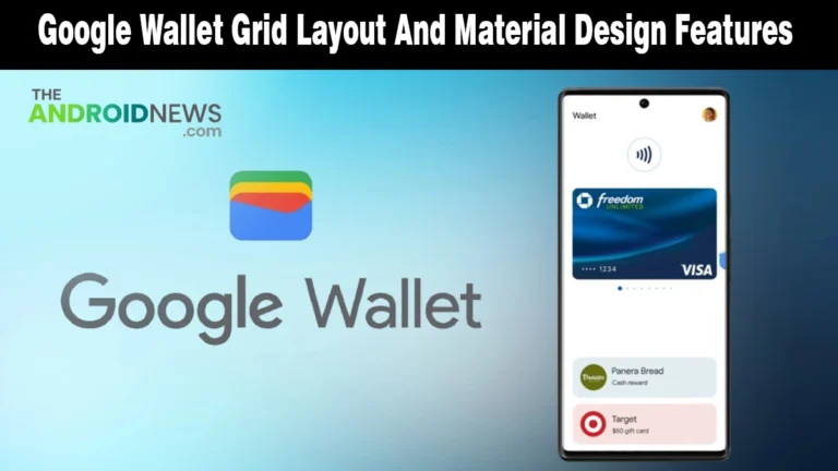 Smartphone showing the new Google Wallet grid layout and Material Design interface updates.