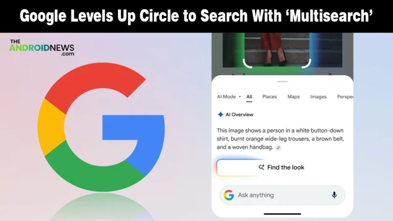 New Circle to Search Feature Sees Beyond Your Android Screen