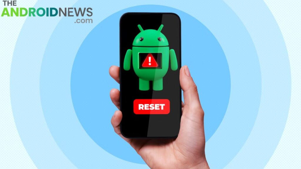 What is Resetting an Android Device