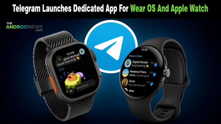 Telegram Launches Dedicated App For Wear OS And Apple Watch news banner for TheAndroidNews.com.